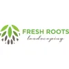 Fresh Roots Landscaping